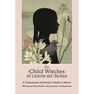 The Child Witches of Lucerne and Buchau: A Translation of Eveline Hasler's Novel - Hardcover