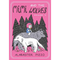 Mimi and the Wolves - Volume One - Hardcover