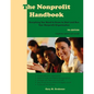The Nonprofit Handbook: Everything You Need To Know To Start and Run Your Nonprofit Organization - Paperback