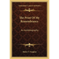 The Print of My Remembrance: An Autobiography - Paperback