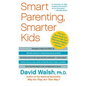 Smart Parenting, Smarter Kids: The One Brain Book You Need to Help Your Child Grow Brighter, Healthier, and Happier - Paperback