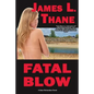 Fatal Blow - Paperback