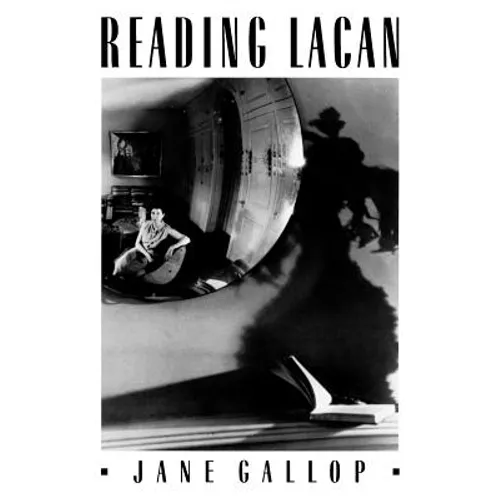 Reading Lacan: The Uses of Images as Historical Evidence - Paperback