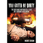 You Gotta Be Dirty: The Outlaws Motorcycle Club In & Around Wisconsin - Paperback