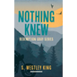 Nothing Knew - Hardcover