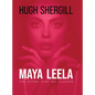 Maya Leela: The Divine Play Of illusion - Hardcover