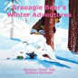 Graeagle Bear's Winter Adventures - Paperback