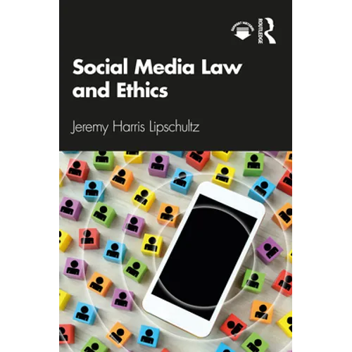 Social Media Law and Ethics - Paperback