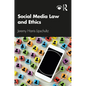 Social Media Law and Ethics - Paperback