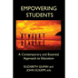 Empowering Students: A Contemporary and Essential Approach to Education - Paperback