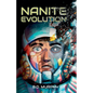 Nanite Evolution - Paperback