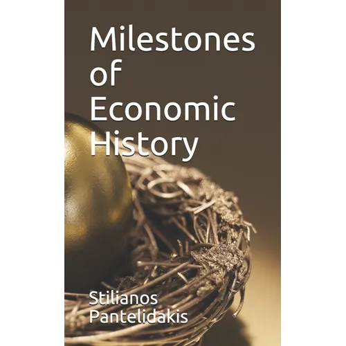 Milestones of Economic History - Paperback