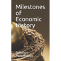 Milestones of Economic History - Paperback