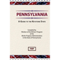 Pennsylvania: A Guide To The Keystone State - Hardcover
