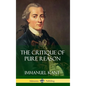 The Critique of Pure Reason (Hardcover) - Hardcover