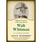 Walt Whitman: A Companion - Paperback