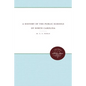 A History of the Public Schools of North Carolina - Paperback