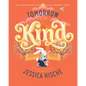 Tomorrow I'll Be Kind - Hardcover