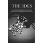 The Ides: An Extraordinary Affair of AJ Raffles & Sherlock Holmes - Paperback