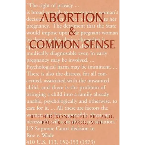 Abortion & Common Sense - Paperback