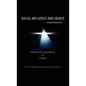 Social Influence and Genius, a Leadership Journey - Hardcover