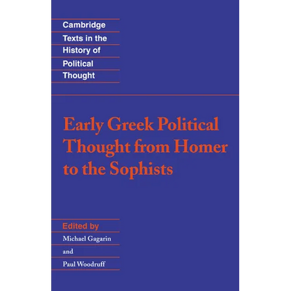 Early Greek Political Thought from Homer to the Sophists - Paperback