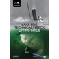 Lake Erie Technical Wreck Diving Guide - Paperback