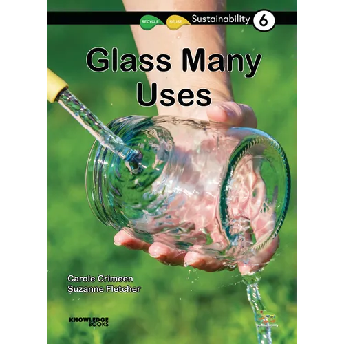 Glass -- Many Uses: Book 6 - Paperback