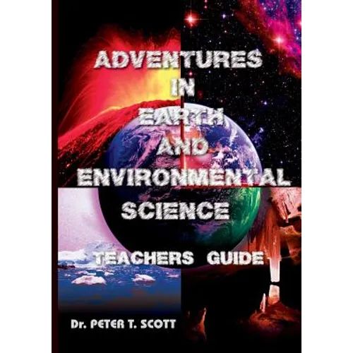 Adventures in Earth and Environmental Science Teachers Guide - Paperback