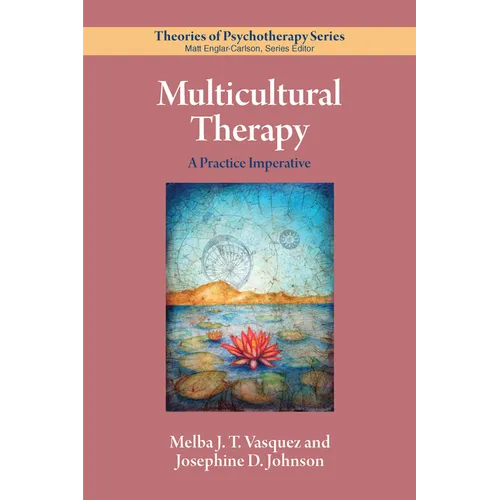 Multicultural Therapy: A Practice Imperative - Paperback