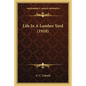 Life In A Lumber Yard (1918) - Paperback