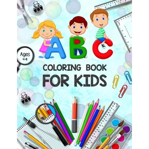 ABC Coloring Book for Kids Ages 4-8: Toddler Painting Books - ABC Letters Book - Educational Coloring Books for Toddlers - Alphabet Coloring Pages - C - Paperback
