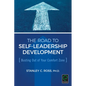The Road to Self-Leadership Development - Paperback