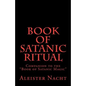 Book of Satanic Ritual: Companion to the "Book of Satanic Magic" - Paperback