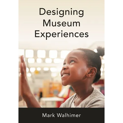 Designing Museum Experiences - Hardcover