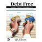 Debt Free, The Morals of Money Management - Paperback