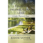 Finding Unconditional Love: A Little Peace at A Time - Hardcover