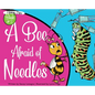 A Bee Afraid of Needles - Hardcover
