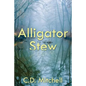 Alligator Stew - Paperback