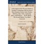 A Description of the Western Islands of Scotland. Containing a Full Account of Their Situation, Extent, Soils, Product, Harbours, Bays, Tides, Anchori - Hardcover