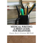 Medical Writing: A Brief Guide for Beginners - Paperback