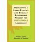 Developing a Legal, Ethical, and Socially Responsible Mindset for Sustainable Leadership - Paperback