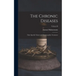 The Chronic Diseases; Their Specific Nature and Homoeopathic Treatment; Volume II - Hardcover