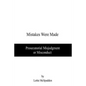 Mistakes Were Made: Prosecutorial Misjudgment or Misconduct - Paperback
