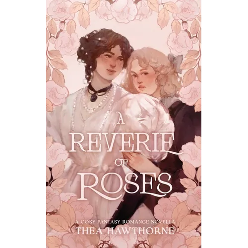 A Reverie of Roses - Paperback