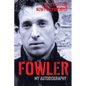 Fowler: My Autobiography - Paperback