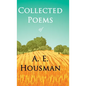 Collected Poems of A. E. Housman: With a Chapter from Twenty-Four Portraits By William Rothenstein - Hardcover