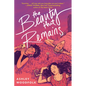 The Beauty That Remains - Paperback