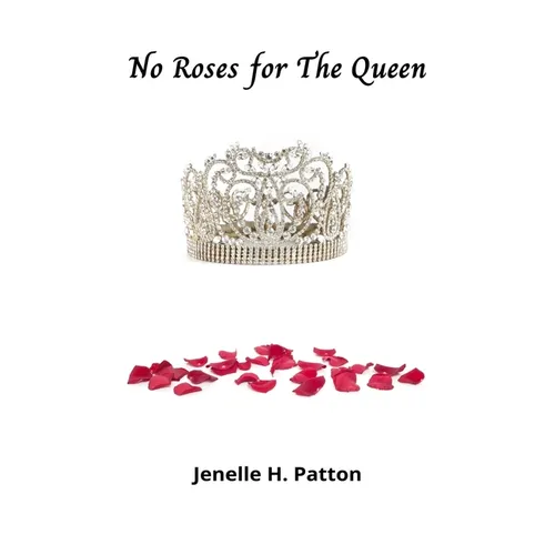 No Roses for The Queen - Paperback
