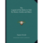The Legend of Fair Helen As Told By Homer, Goethe and Others - Paperback